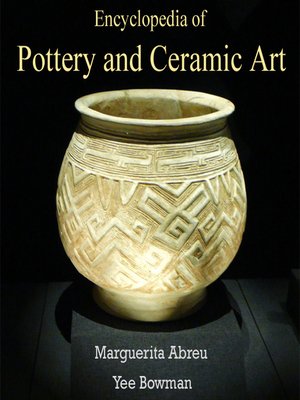 cover image of Encyclopedia of Pottery and Ceramic Art